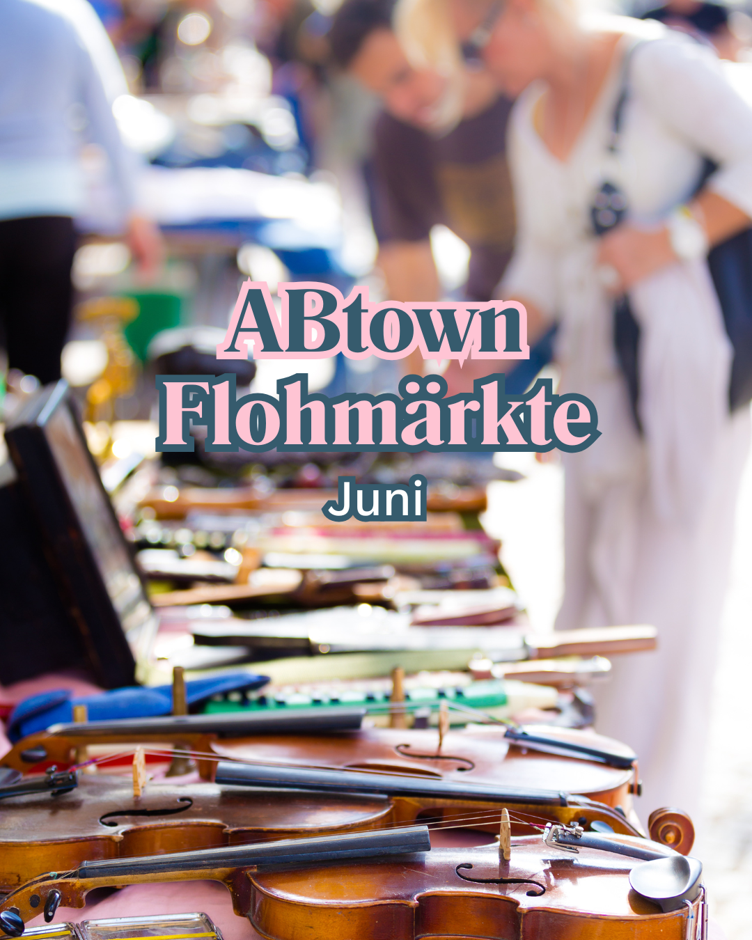 Flohmärkte Juni 2025 - ABtown Ladies Aschaffenburg