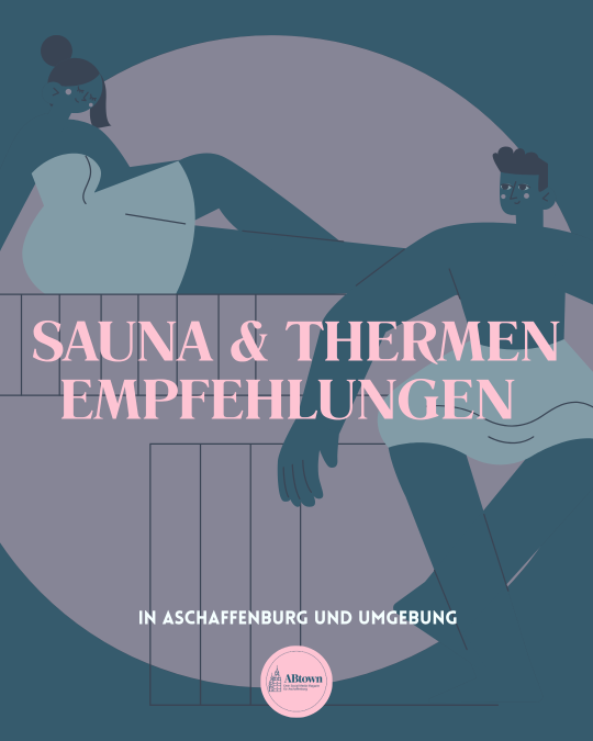 Sauna Empfehlungen aus der Community - ABtown Ladies Aschaffenburg