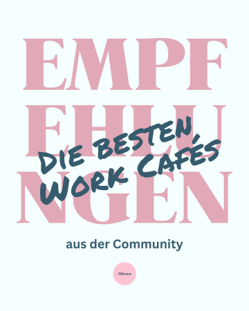 Empfehlungen aus der Community:  Work Cafés - ABtown Ladies Aschaffenburg