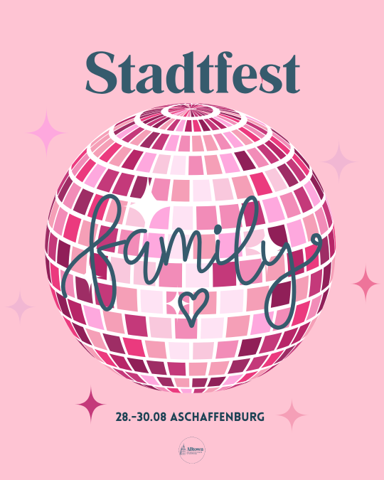STADTFEST-WOCHENENDE FÜR FAMILIEN, KIDS & JUGENDLICHE - ABtown Ladies Aschaffenburg