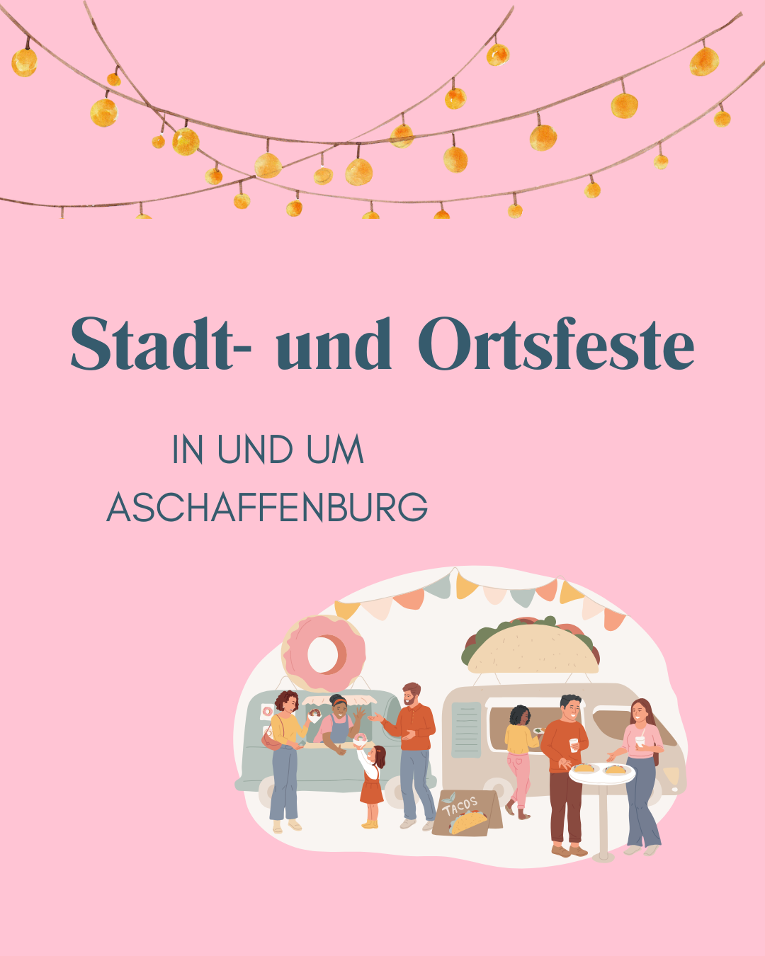 Stadt- und Ortsfeste in und um Aschaffenburg - ABtown Ladies Aschaffenburg