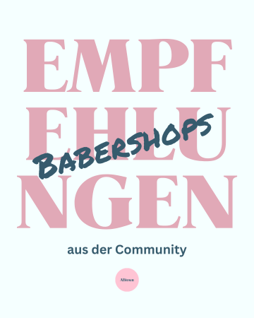Empfehlungen aus der Community: Barbershops - ABtown Ladies Aschaffenburg