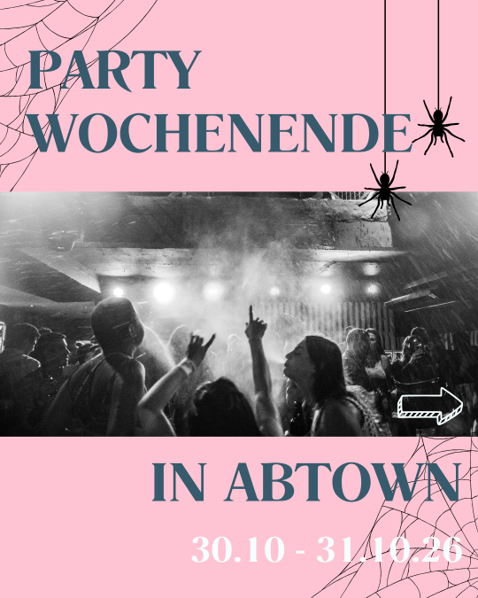 PARTY-WOCHENENDE IN AB / HALLOWEEN SPECIAL - ABtown Ladies Aschaffenburg