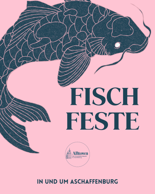 Fischerfeste im Juli in der Region - ABtown Ladies Aschaffenburg
