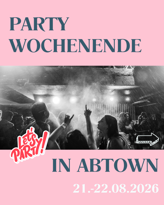 Party Wochenende in Aschaffenburg 21.-22.08 - ABtown Ladies Aschaffenburg