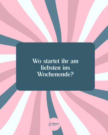 Wo startet ihr am liebsten ins Wochenende? - ABtown Ladies Aschaffenburg