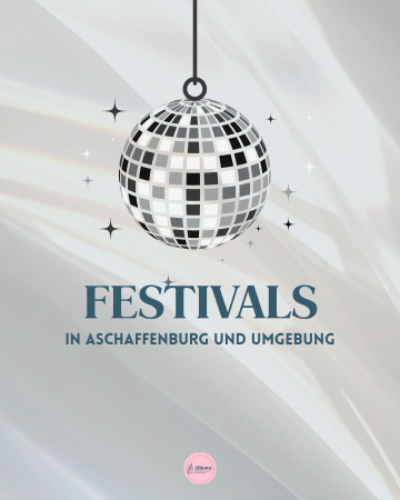 Festivals in und um Aschaffenburg - ABtown Ladies Aschaffenburg